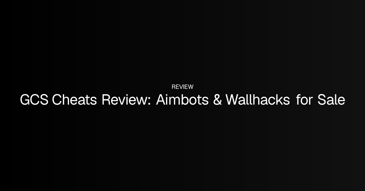 GCS Cheats Review: Aimbots & Wallhacks for Sale