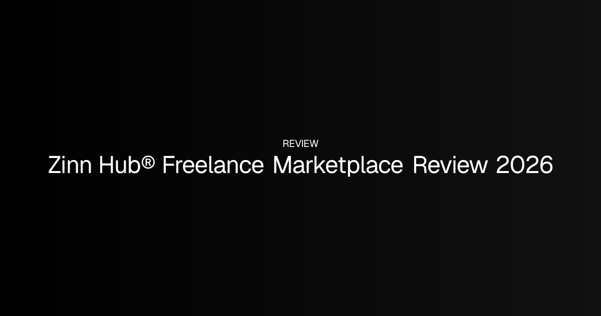 Zinn Hub® Freelance Marketplace Review 2026