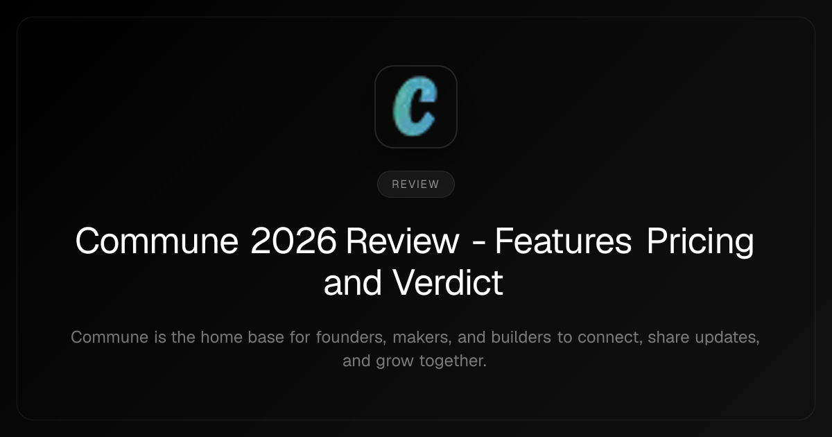 Commune 2026 Review - Features Pricing and Verdict